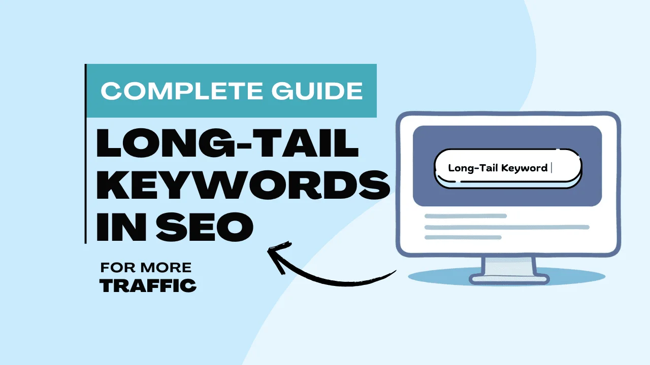 Long Tail Keywords in SEO