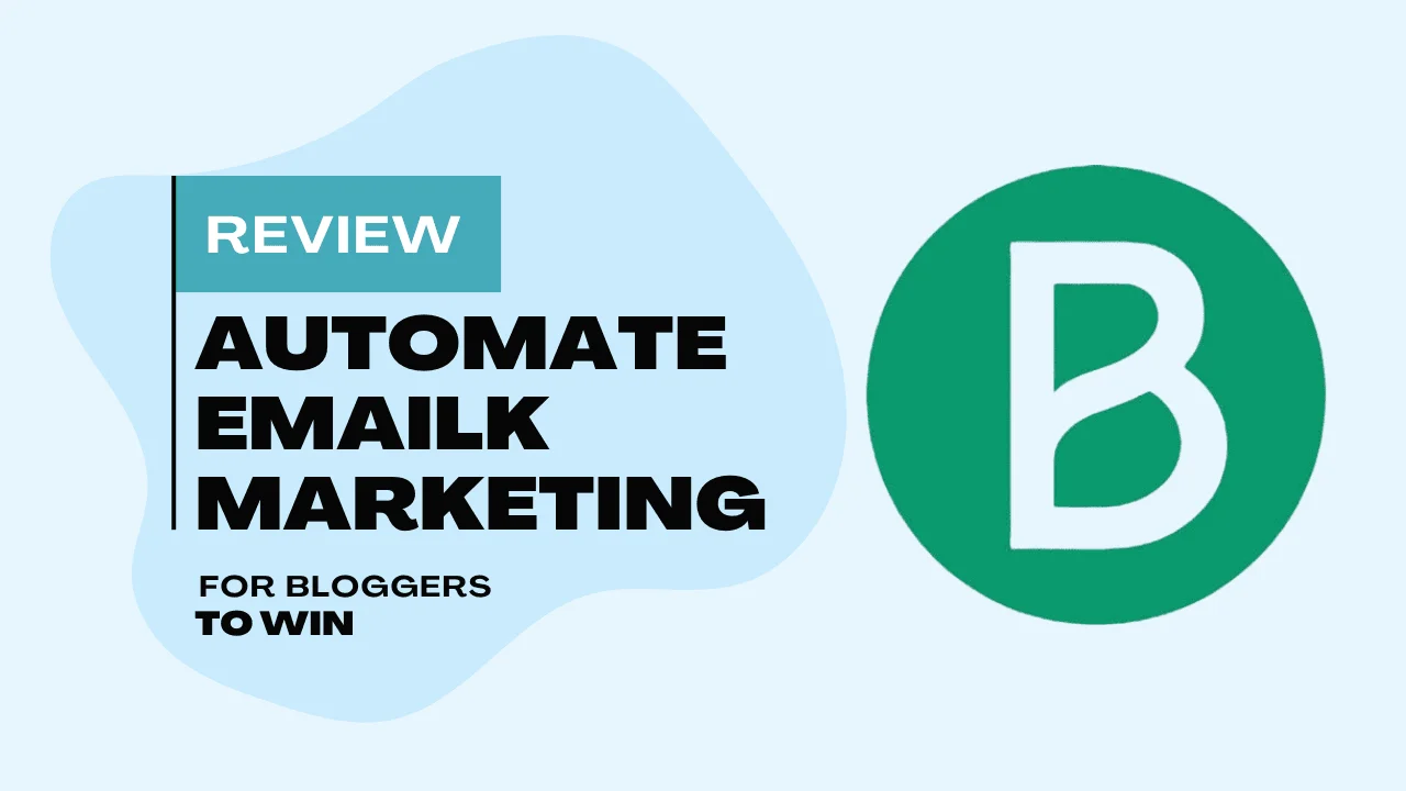 Brevo Review -Automate Email Marketing for Bloggers to Win